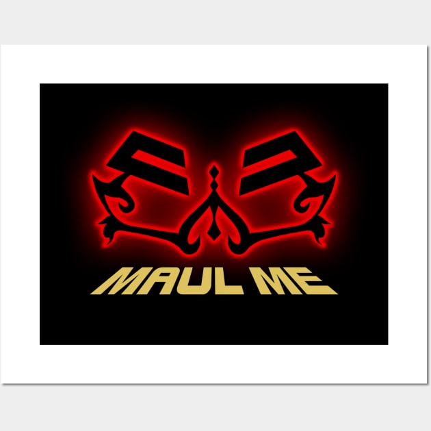 Maul Me - The Apprentice Tattoo variant Wall Art by Maeden